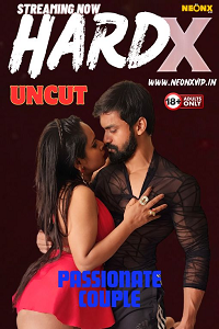 Hard X (2024) UNRATED Hindi NeonX Originals Short Film full movie download